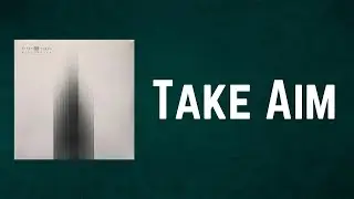 Sleep Token - Take Aim (Lyrics)