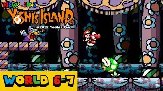 KAMEK WANTS TO KILL ME!!🧙&zwj;♀️| New SMW2 Yoshi&rsquo;s Island: 6-7: Kamek's Tower