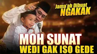 NGAKAK !! MOH SUNAT WEDI GAK ISO GEDE || BOCIL DI PRANK ABAH ANZA LUCU PHOL