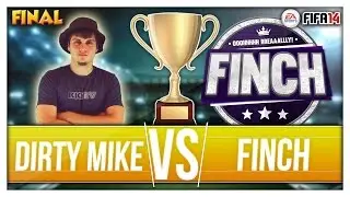 DIRTY MIKE VS FINCH TOURNAMENT CHALLENGE FINAL (PROJECT DEFINITIVE) | FIFA 14 Ultimate Team (FUT 14)