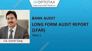 Long Form Audit Report (Part-1) | Bank Audit | CA. Sumit Garg
