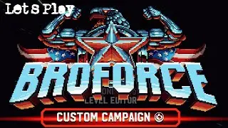 Operation Destrying the Ship - Broforce Custom Campaigns S2