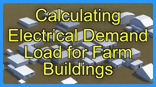 Calculating Electrical Demand Load for Farm Buildings