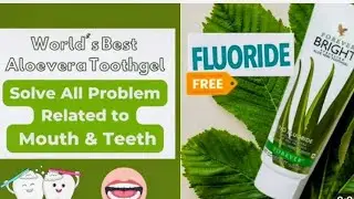 Forever  Bright Toothgel Benefits | Aloe Vera Toothgel for White & Healthy Teeth