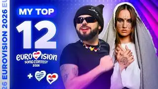 Eurovision 2026: MY TOP 12 (so far) [NEW🇬🇷🇭🇷]