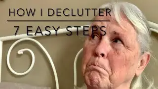 How I Declutter: 7 easy steps (What Camping Taught me&hellip; I can live with less)