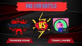 Thunder Dome - Live Stream - Commander - Pre-Con Random Selection