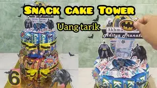 Tutorial Snack cake Tower Uang Tarik Tema Batman | Snack cake Tower ulang tahun