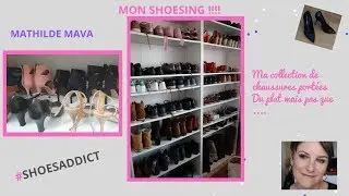 Shoesing-ma collection de chaussures port&eacute;es-talons-baskets etc...