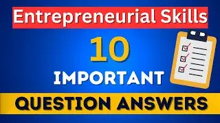 Entrepreneurial Skills 10 Important Question Answer
