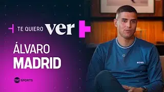 Álvaro Madrid: Te Quiero Ver | TNT Sports Chile