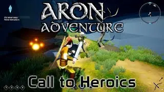 Aron's Adventure - Call to Heroics