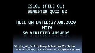 CS101 Quiz 2 (File 1) held on 27.08.2020 @ 0100 AM