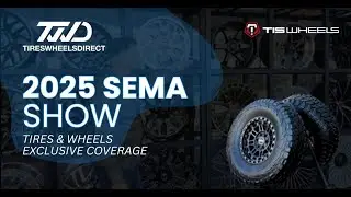 Главные моменты выставки TIS Wheels 2025 SEMA | Представлены новые дизайны дисков и тенденции!