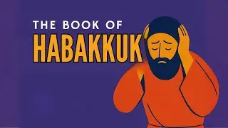 Habakkuk Explained | Wrestling with God, Waiting in Faith, Rejoicing in Trials | Rooted Grace