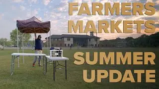 Farmers Markets Summer Update