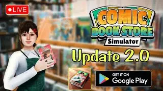 🔴 LIVE - Comic Book Store Simulator Patch 2.0