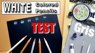 White Colored Pencils - Test (Luminance, Polychromos, Prismacolor...)