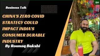 China's zero covid strategy could impact India's consumer durable industry