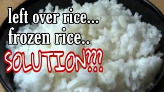 How to reheat left over or  frozen  rice - in 2 steps  (Correct way)