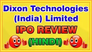 Dixon Technologies IPO Review | Dixon Technologies IPO Details