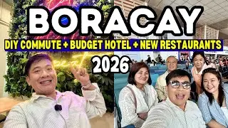 FIRST DAY in BORACAY: DIY Commute Process + Budget-Friendly Hotel + New Restaurants | 2026 Travel