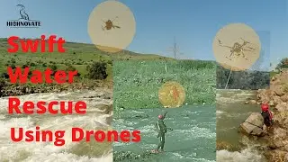Using drones for swift water rescue