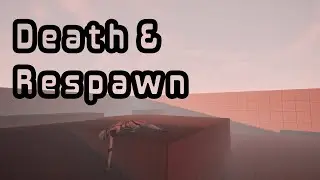 Unreal Engine Death and Respawning