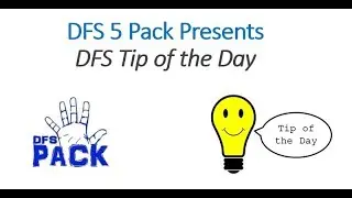 DFS 5 Pack's Tip of the Day #17
