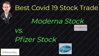 Moderna Stock vs  Pfizer Stock | Best Covid 19  Vaccine Stock Trade