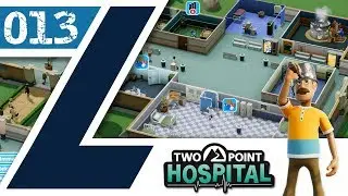 Neugestaltung mit T&uuml;cken - Two Point Hospital - Flottering - Deutsch - #013