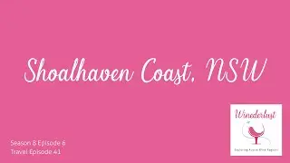 41 - Shoalhaven Coast NSW