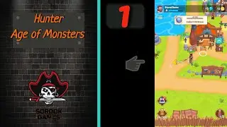 Hunter Age of Monsters➤Часть 1. Обустраиваем город➤Прохождение