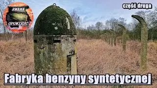 Police - fabryka benzyny syntetycznej (część druga)