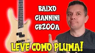 CONTRA BAIXO ABSURDAMENTE LEVE! 😲 Giannini Gb200A / GB-200A