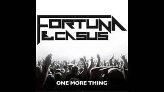 Fortuna&Casus -  One More Thing (Uplifting Trance)