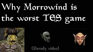 Why Morrowind is the worst TES game