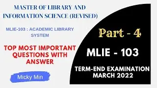 MLIE 103 ACADEMIC LIBRARY SYSTEM | Important Questions | IGNOU Term-End Examination | Lecture-4