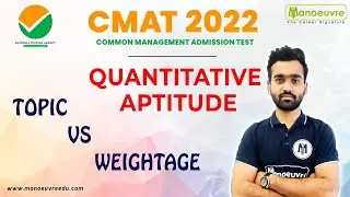 CMAT 2022 I QUANTITATIVE APTITUDE QUESTIONS I TOPIC VS WEIGHTAGE I As per CMAT 2021 Paper Analysis .