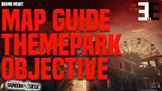 Theme Park Map Guide | Objectives | Rainbow Six Siege Guide & Tips