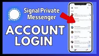 How to Sign In to Signal | Log In to Signal Messenger Account 2024?
