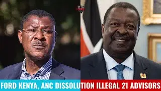 FORD KENYA NATIONAL OR REGIONAL PARTY, ANC  DISOLUTION AND 21 ADVISORS WERE APPOINMENT WAS ILLEGAL