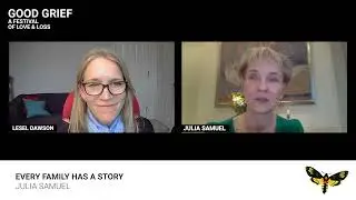 Every Family Has a Story - Julia Samuel Book Launch
