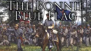 Confederate March: The Bonnie Blue Flag