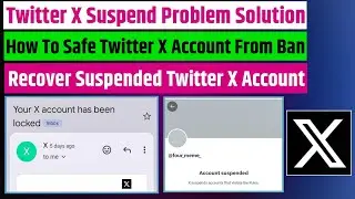 Twitter X Ab Kabhi Suspended Nahi Hoga | Twitter X Ye Settings Lazmi KrLo | Twitter X Safest Method