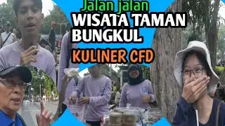 .WISATA TAMAN BUNGKUL KULINER CFD @mochsutrisno