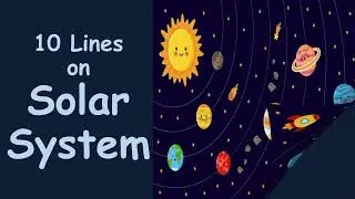 Solar System || 10 Lines on Solar System in English