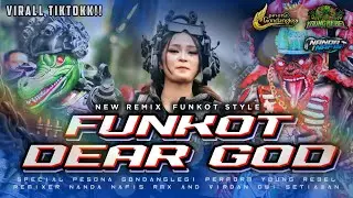DJ FUNKOT DEAR GOD YOUNG REBEL COSTUM ART FEAT VIRDAN DWI SETIAWAN REMIX BY NANDA NAFIS VIRALL‼️