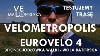 Testujemy trasę Euro Velo 4  / VeloMetropolis