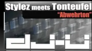 Stylez meets Tonteufel - Abwehrton (Original Mix)